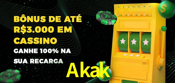 Akak melhor bônus de depósito